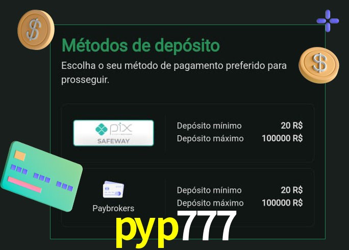 O cassino pyp777 oferece uma grande variedade de métodos de pagamento