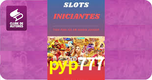 pyp777: Seu Cassino Premiado com Pagamentos Rápidos